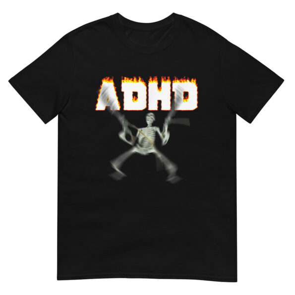 Funny ADHD Unisex T-Shirt