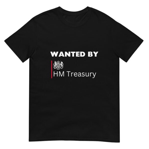 Funny Wanted By Hm Treasury Unisex T-Shirt