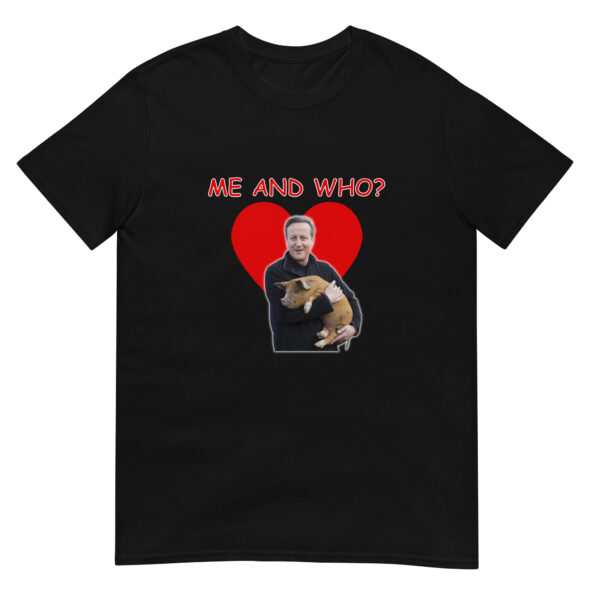 Funny Me and Who Unisex T-Shirt